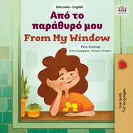 From My Window (Greek English Bilingual Kids Book)