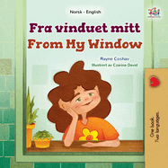 From My Window (Norwegian English Bilingual Kids Book)
