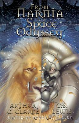 From Narnia To Space Odyssey - Clarke, Arthur C, and Lewis, C S