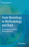 From Neurology to Methodology and Back: An Introduction to Clinical Neuroengineering