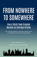 From Nowhere to Somewhere