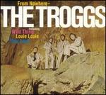 From Nowhere - The Troggs