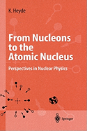 From Nucleons to the Atomic Nucleus: Perspectives in Nuclear Physics