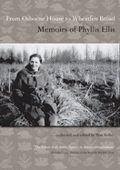 From Osborne House to Wheatfen Broad: The Memoirs of Phyllis Ellis