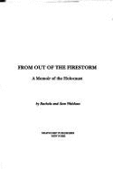 From Out of the Firestorm - Walshaw, Rachela, and Schlufman, Rachela Walshaw