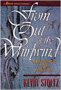 From Out of the Whirlwind: A One-Act Play on the Book of Job - Stoltz, Kevin