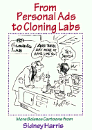 From Personal Ads to Cloning Labs: More Science Cartoons - Harris, Sidney