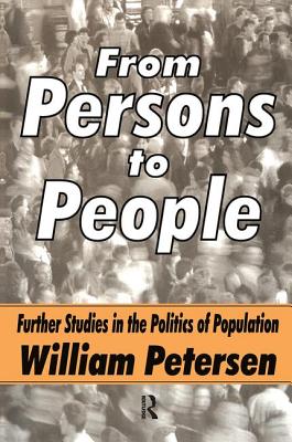 From Persons to People: A Second Primer in Demography - Petersen, William