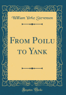 From Poilu to Yank (Classic Reprint)