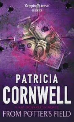 From Potter's Field - Cornwell, Patricia