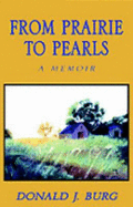 From Prairie to Pearls