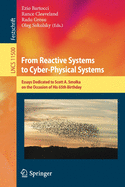 From Reactive Systems to Cyber-Physical Systems: Essays Dedicated to Scott A. Smolka on the Occasion of His 65th Birthday
