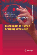 From Robot to Human Grasping Simulation