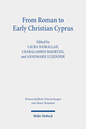 From Roman to Early Christian Cyprus: Studies in Religion and Archaeology