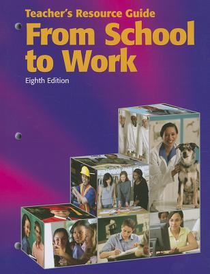 From School to Work - Goodheart-Wilcox (Creator)