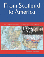 From Scotland to America: The Migration of the Davidson and Marr Families