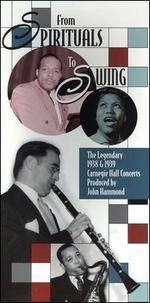 From Spirituals to Swing: The Legendary 1938 & 1939 Carnegie Hall Concerts