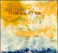 From Sun to Sun - Sam Yahel/Matt Penman