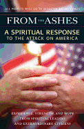 From the Ashes: A Spiritual Response to the Attack on America