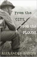 From the City, from the Plough