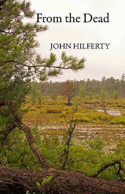 From the Dead - Hilferty, John