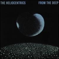 From the Deep - The Heliocentrics