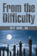 From the Difficulty