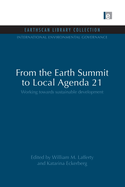 From the Earth Summit to Local Agenda 21: Working towards sustainable development