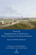 From the Enlightenment to Modernism: Three Centuries of German Literature
