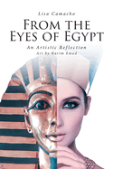 From the Eyes of Egypt: An Artistic Reflection