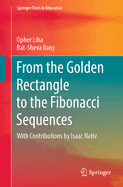 From the Golden Rectangle to the Fibonacci Sequences