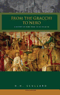 From the Gracchi to Nero: A History of Rome 133 BC to AD 68