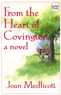 From the Heart of Covington - Medlicott, Joan A