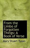From the Limbo of Forgotten Things: A Book of Verse