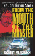 From the Mouth of the Monster: The Joel Rifkin Story