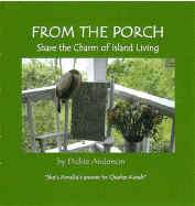 From the Porch Share the Charm of Island Living