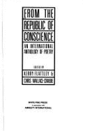 From the Republic of Conscience: An International Anthology of Poetry
