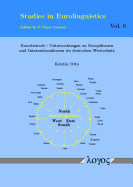 From the Russian Rivers to the North Atlantic -- Migration, Contact and Linguistic Areas - Ureland, Sture (Editor)