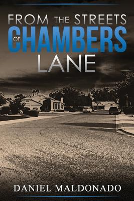 From the Streets of Chambers Lane - Maldonado Esq, Daniel