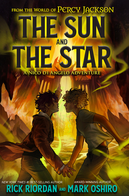 From the World of Percy Jackson: The Sun and the Star - Riordan, Rick, and Oshiro, Mark