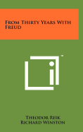 From Thirty Years With Freud