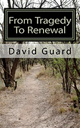 From Tragedy to Renewal