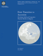 From Transition to Accession: Developing Stable and Competitive Financial Markets in Bulgaria