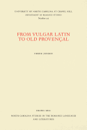 From Vulgar Latin to Old Proven?al