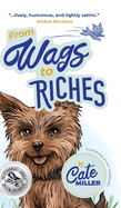 From Wags to Riches