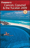 Frommer's Cancun, Cozumel & the Yucatan - Baird, David, and Christiano, Juan