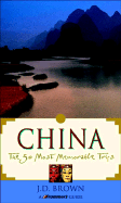 Frommer's China: The 50 Most Memorable Trips