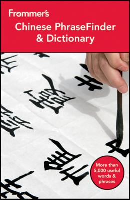 Frommer's Chinese Phrasefinder & Dictionary - Abraham, Wendy