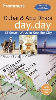 Frommer's Dubai and Abu Dhabi Day by Day - Thomas, Gavin