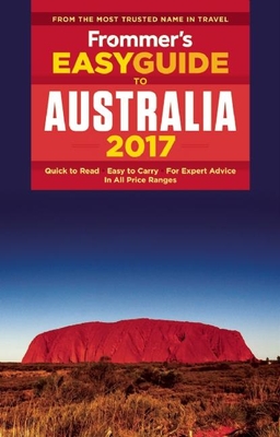 Frommer's EasyGuide to Australia 2017 - Mylne, Lee